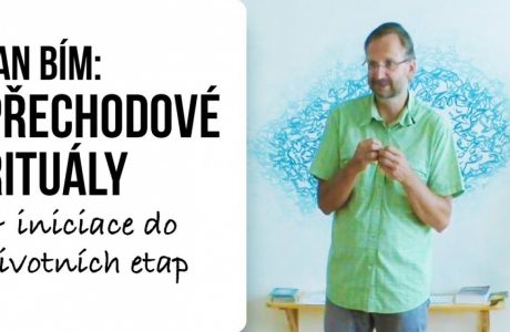 jan-bim-prechodove-ritualy