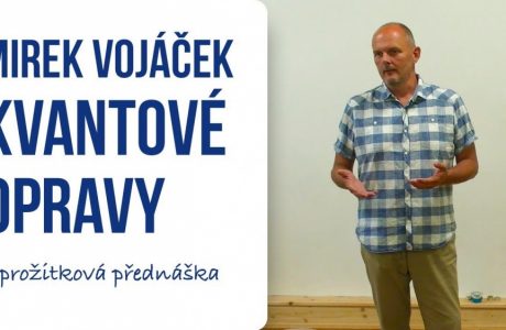 mirek-vojacek-kvantove-opravy